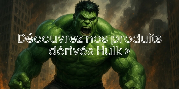 Voir toute la collection Hulk