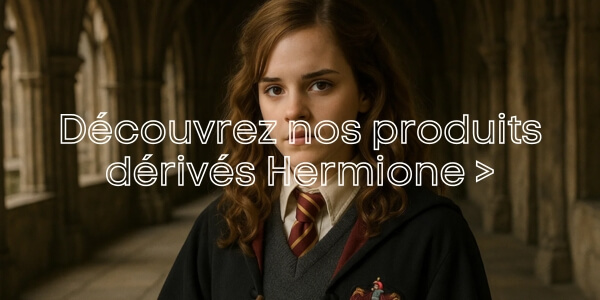 Voir toute la collection Hermione